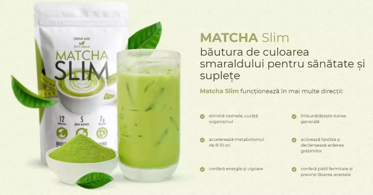 Matcha Slim în farmacia din Sovata – beneficii, recenzii și prețuri